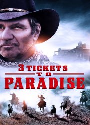 3 Tickets to Paradise(2021)